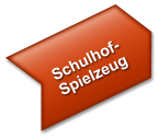 Schulhof- Spielzeug